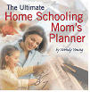 The Ultimate Homeschool Mom's Planner