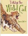 Tabby, the Wild Cat