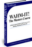 WAHM It! The Masters Course